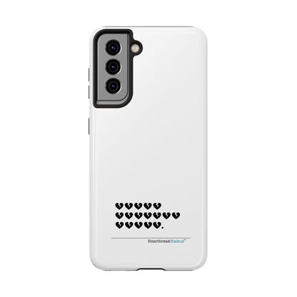 Hieroglyph Heartbreak Haiku Tough Phone Cases (white)