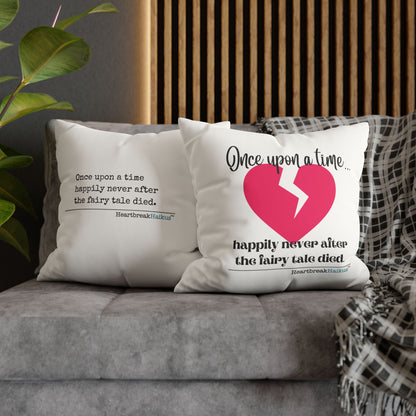 "Once upon a time...the fairy tale died." Faux Suede Square Pillowcase