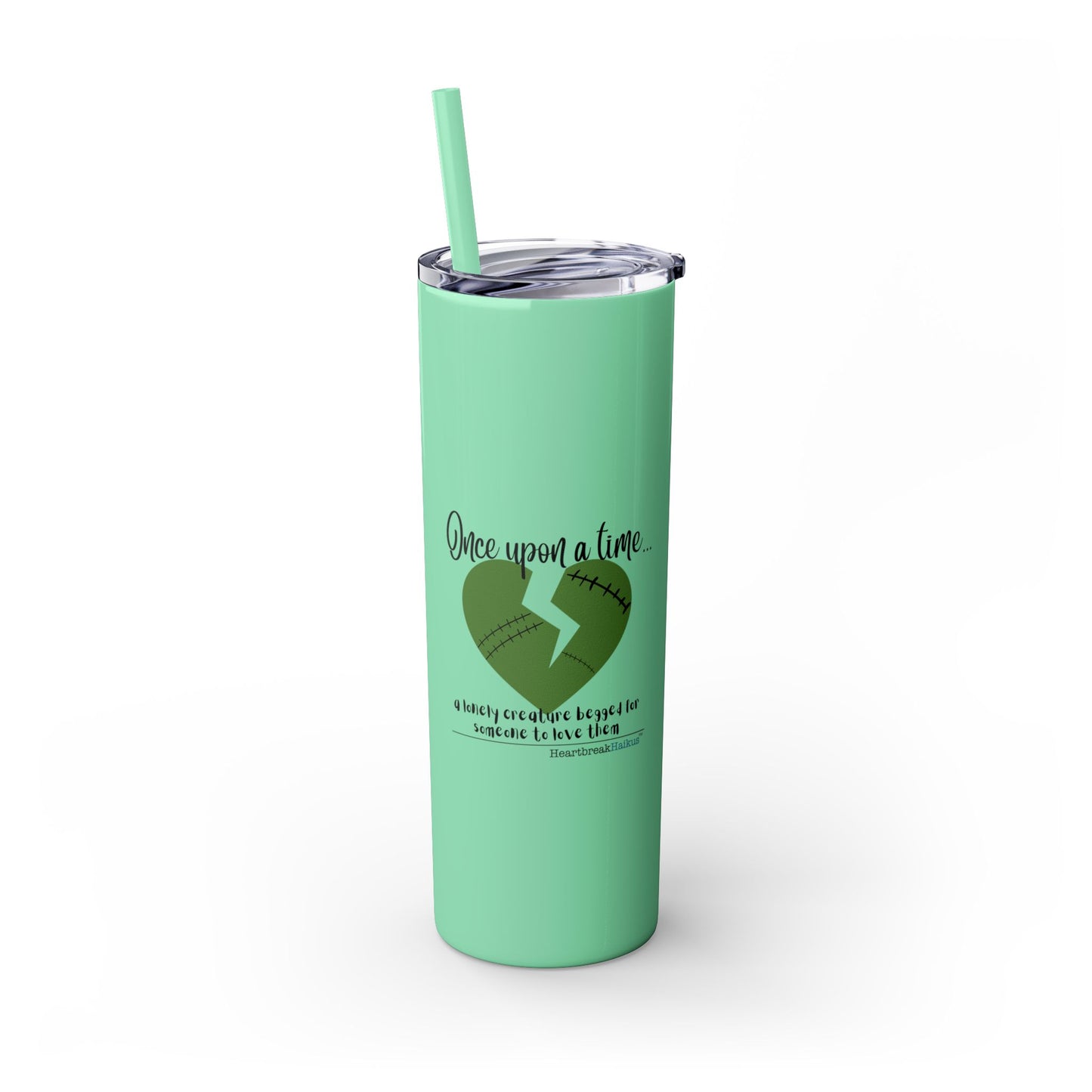 A Lonely Creature Begged Frankenstein Haiku - Skinny Venti Tumbler with Eco-Friendly, Reusable, Matching Straw, 20oz