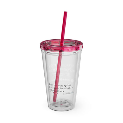 Safer as Pluto Haiku - Sunsplash Tumbler with Straw, 16oz