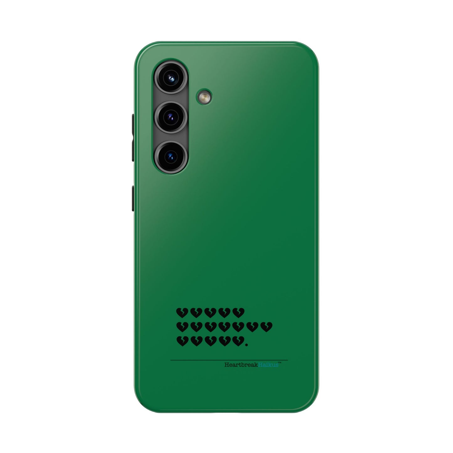 Hieroglyph Heartbreak Haiku Tough Phone Cases (evergreen)