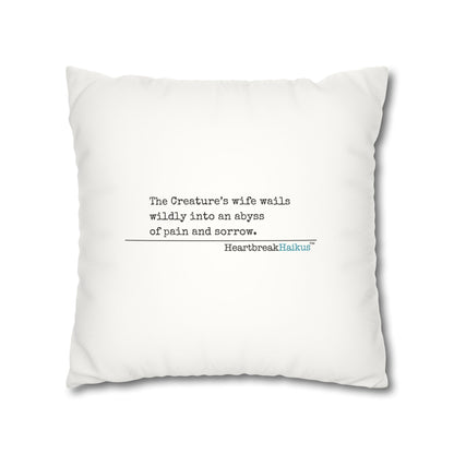 The Creature's Wife Wails Frankenstein Haiku - Faux Suede Square Pillowcase (in Snow White)