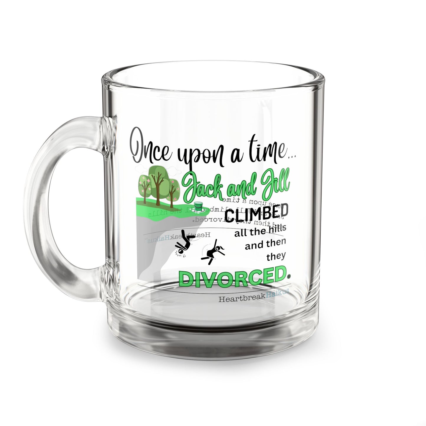 Jack and Jill Divorced Haiku Glass Mug - 10oz, Perfect Gift for Coffee Lovers