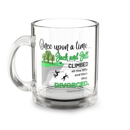 Jack and Jill Divorced Haiku Glass Mug - 10oz, Perfect Gift for Coffee Lovers