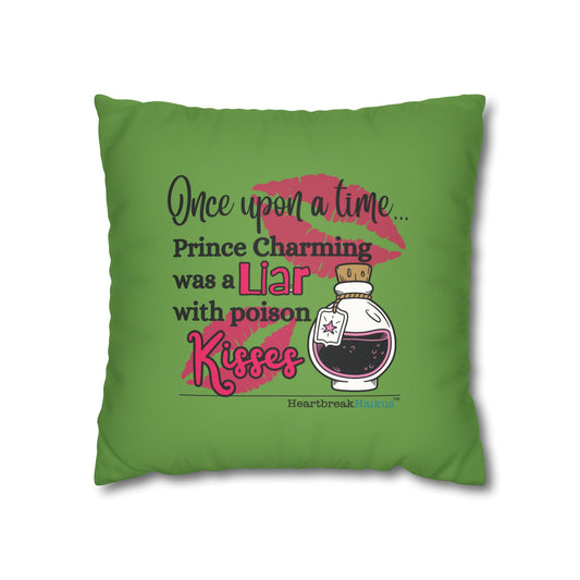 Prince Charming's Poison Kisses - Faux Suede Square Pillowcase (in Wicked Green)