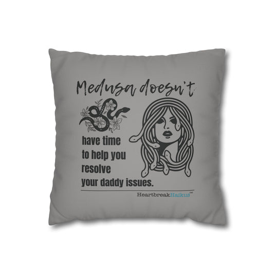 Medusa and Your Daddy Haiku - Faux Suede Square Pillowcase (Slate Gray)