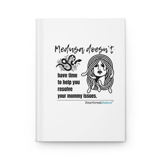 Medusa and Your Mommy Haiku - Hardcover Journal (Dual-Design, Matte Finish)