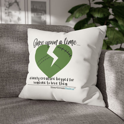 A Lonely Creature Begged Frankenstein Haiku - Faux Suede Square Pillowcase (in Snow White)