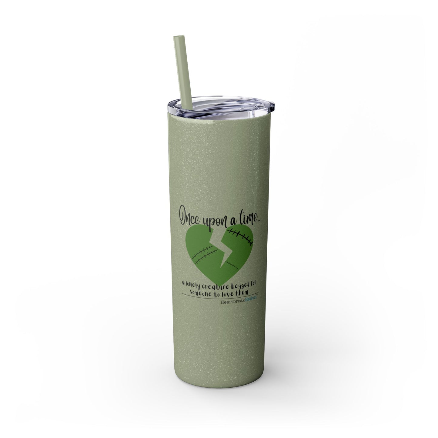 A Lonely Creature Begged Frankenstein Haiku - Skinny Venti Tumbler with Eco-Friendly, Reusable, Matching Straw, 20oz