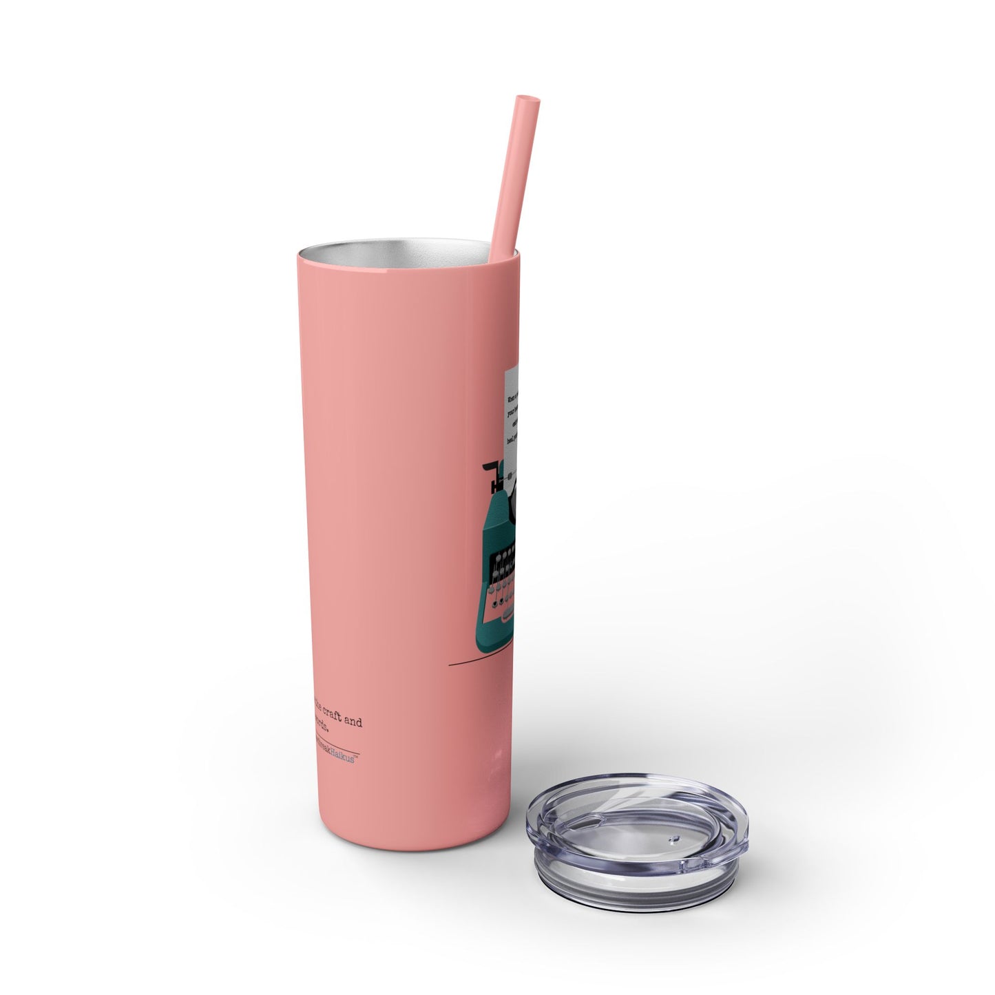 Heal Yourself with Words Haiku - (Typewriter design) Skinny Venti Tumbler with Eco-Friendly, Reusable, Matching Straw, 20oz
