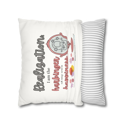 "...Harbinger of happiness." Faux Suede Square Pillowcase