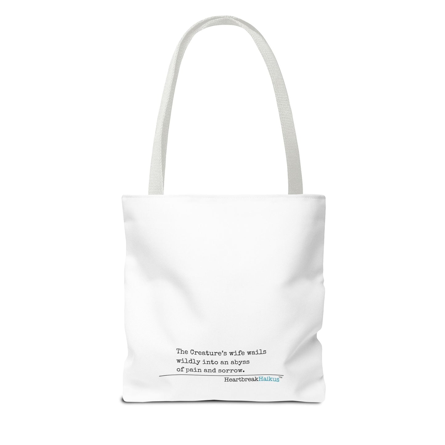 The Creature's Wife Wails Wildly Frankenstein Haiku - Tote Bag (Dual-sided print in Snow White)
