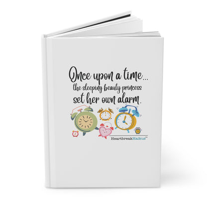 Sleeping Beauty's Alarm Haiku - Hardcover Journal (Dual-Design, Matte Finish)