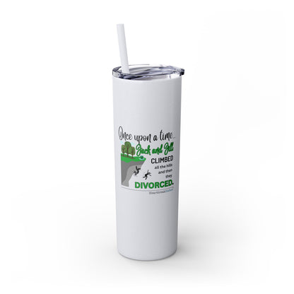 Jack and Jill Divorced Haiku - Skinny Venti Tumbler with Eco-Friendly, Reusable, Matching Straw, 20oz
