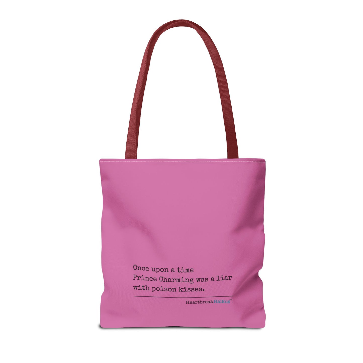 Prince Charming's Poison Kisses Haiku - Tote Bag (Dual-sided print in Candy Pink)