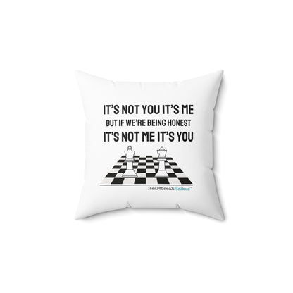 "It's not you/me..." Faux Suede Square Pillow