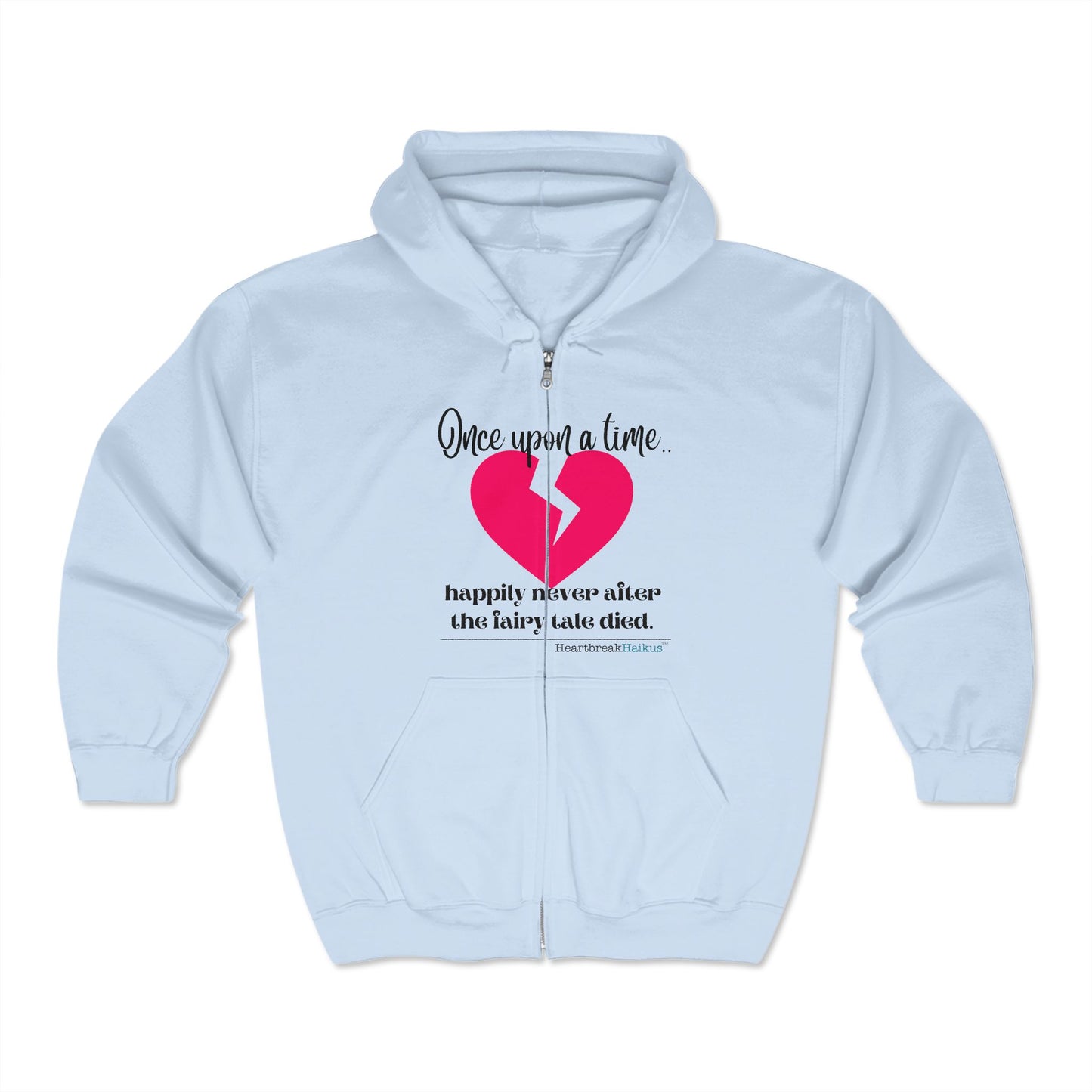 The Fairy Tale Died Haiku. Unisex Heavy Blend™ Full Zip Hooded Sweatshirt