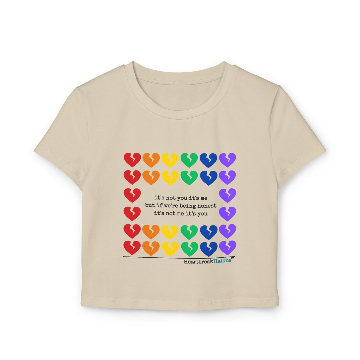 It's Not Me/You Haiku - Baby Tee (Rainbow Hearts Collection)