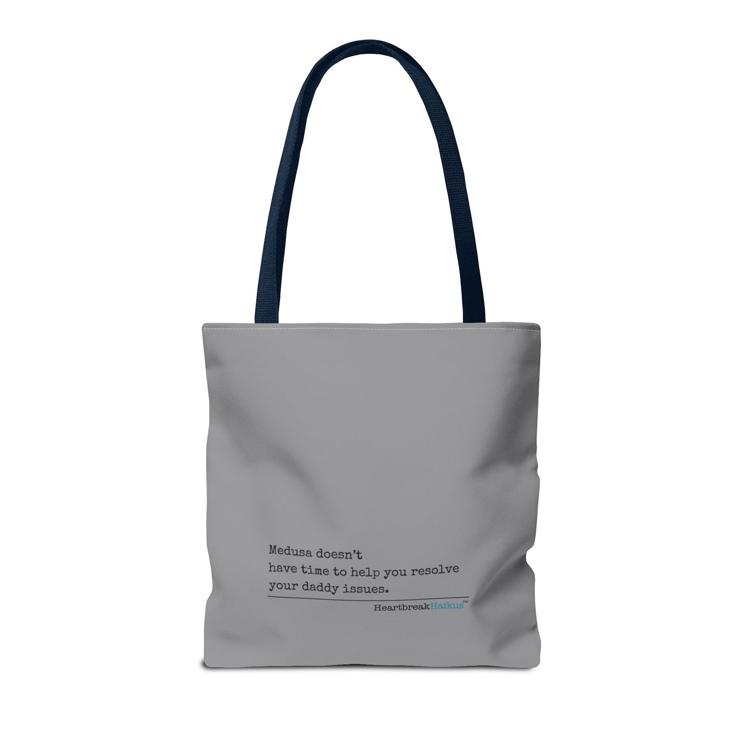 Medusa and Your Daddy Haiku - Tote Bag (Dual-sided print in Stone Grey)
