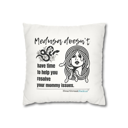 Medusa and Your Mommy Haiku - Faux Suede Square Pillowcase