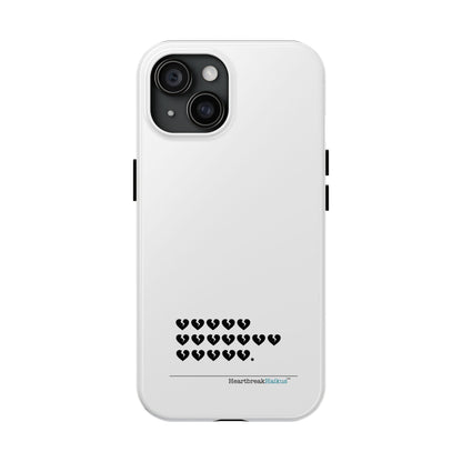 Hieroglyph Heartbreak Haiku Tough Phone Cases (white)