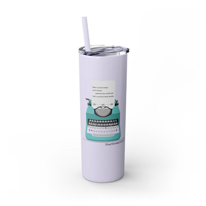 Heal Yourself with Words Haiku - (Typewriter design) Skinny Venti Tumbler with Eco-Friendly, Reusable, Matching Straw, 20oz
