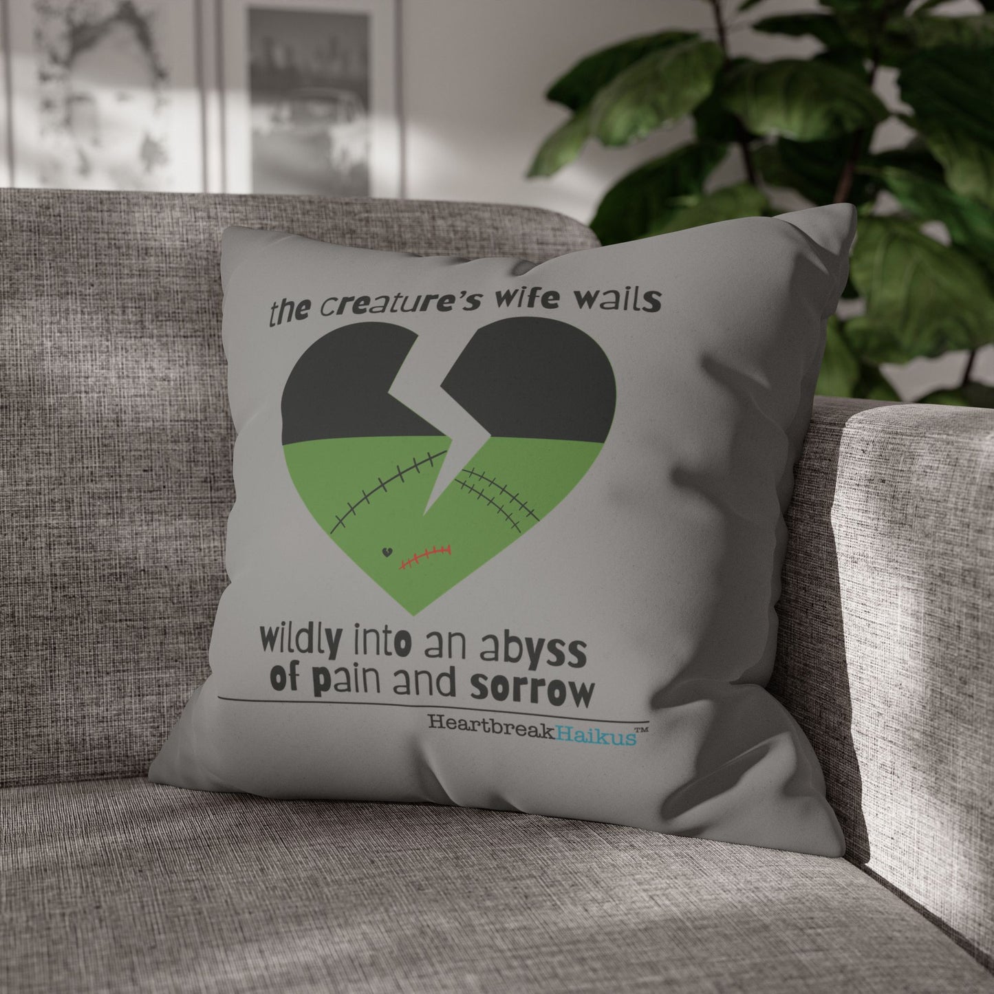 The Creature's Wife Wails Frankenstein Haiku - Faux Suede Square Pillowcase (in Stone Grey)