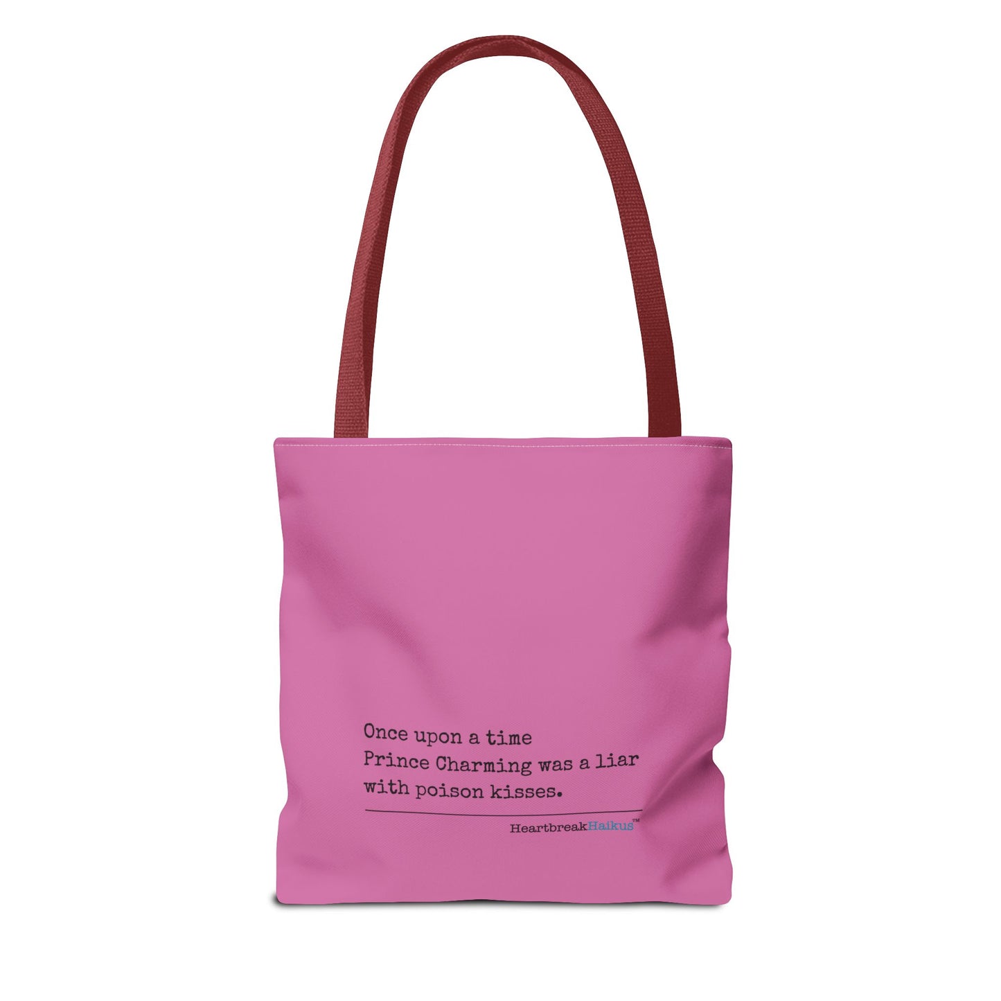 Prince Charming's Poison Kisses Haiku - Tote Bag (Dual-sided print in Candy Pink)
