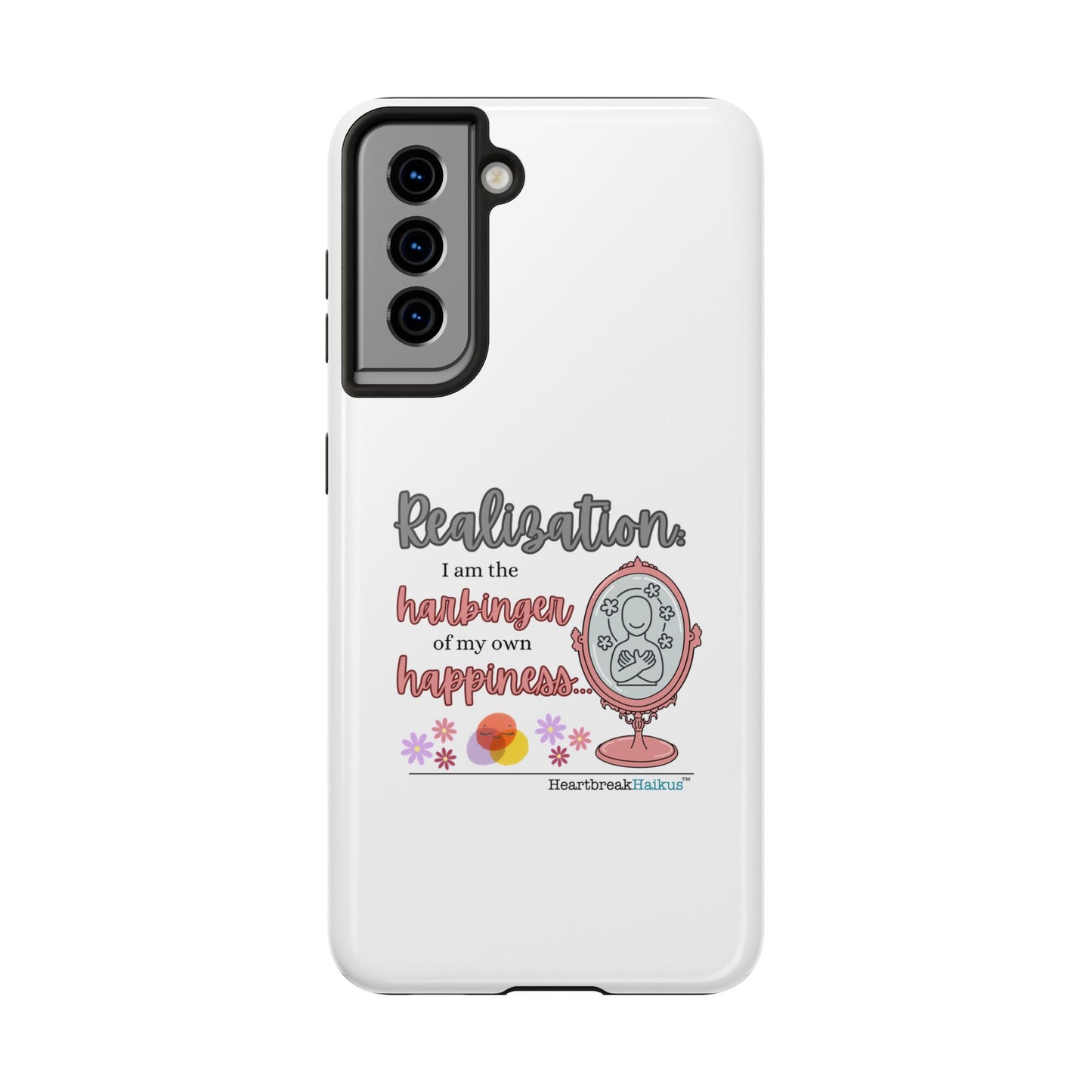 Harbinger of Happiness Tough Phone Cases (white), iPhone 11-16 or Samsung Galaxy S21-S24