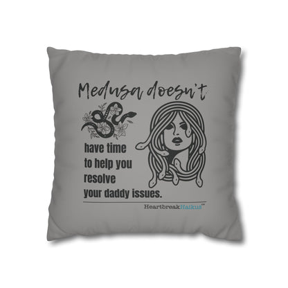 Medusa and Your Daddy Haiku - Faux Suede Square Pillowcase (Slate Gray)