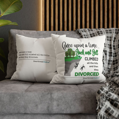 Jack and Jill Divorced Haiku - Faux Suede Square Pillowcase