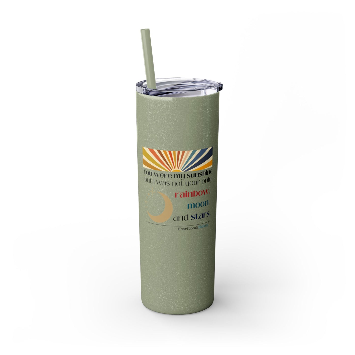 You Were My Sunshine Haiku - Skinny Venti Tumbler with Eco-Friendly, Reusable, Matching Straw, 20oz