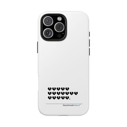 Hieroglyph Heartbreak Haiku Tough Phone Cases (white)