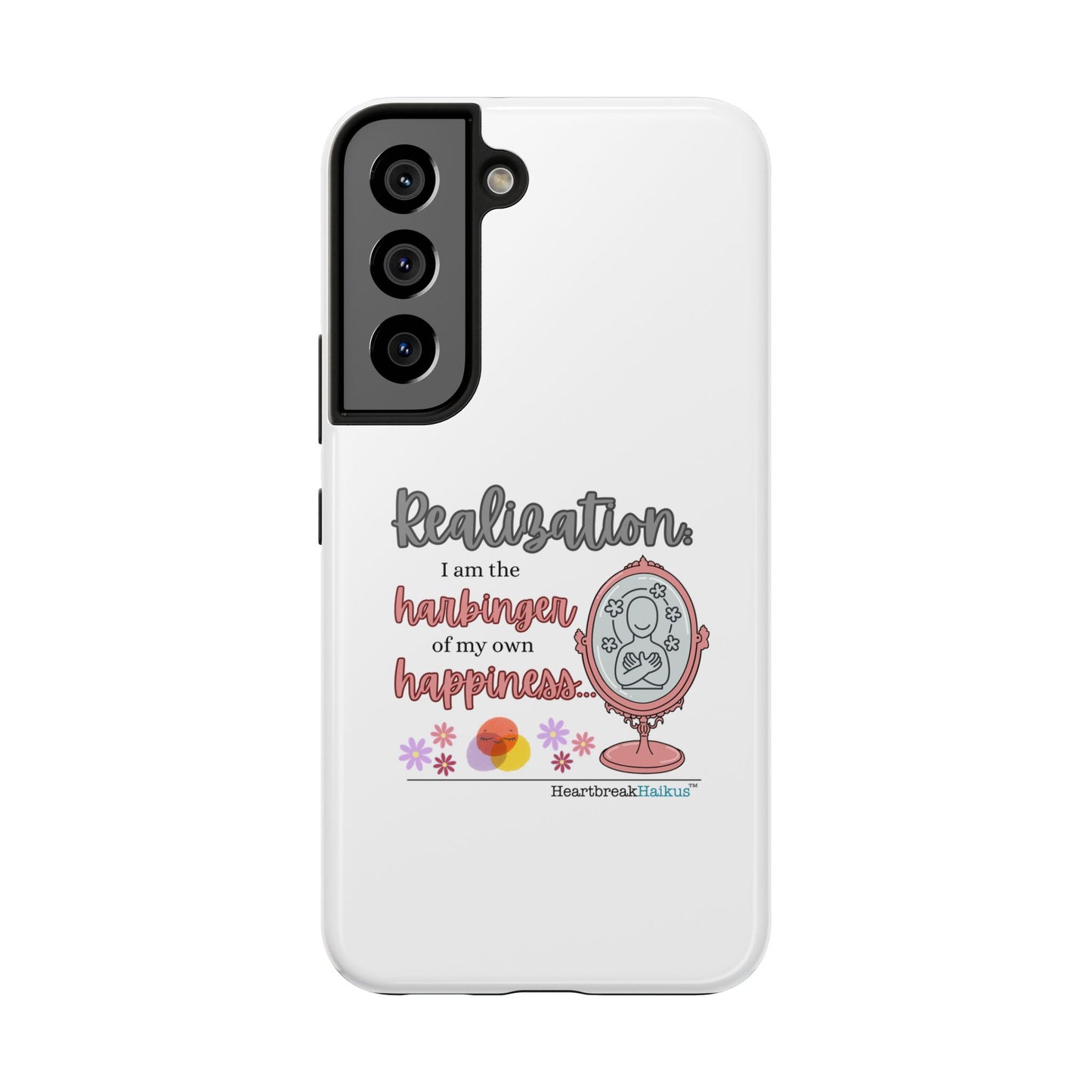 Harbinger of Happiness Tough Phone Cases (white), iPhone 11-16 or Samsung Galaxy S21-S24