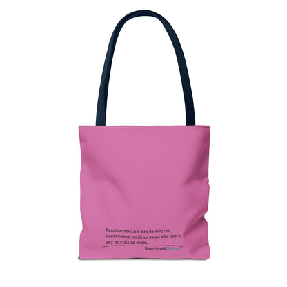 Frankenstein's Bride Writes Heartbreak Haikus - Tote Bag (Dual-sided print in Candy Pink)