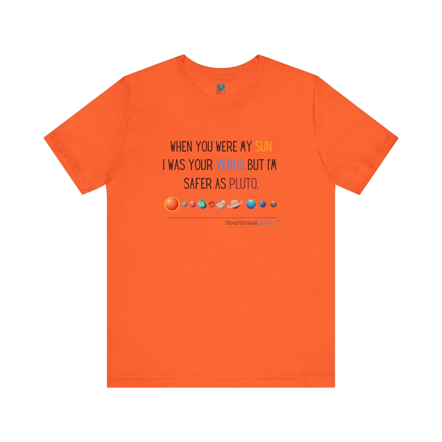 Safer as Pluto Haiku - Short Sleeve T-Shirt