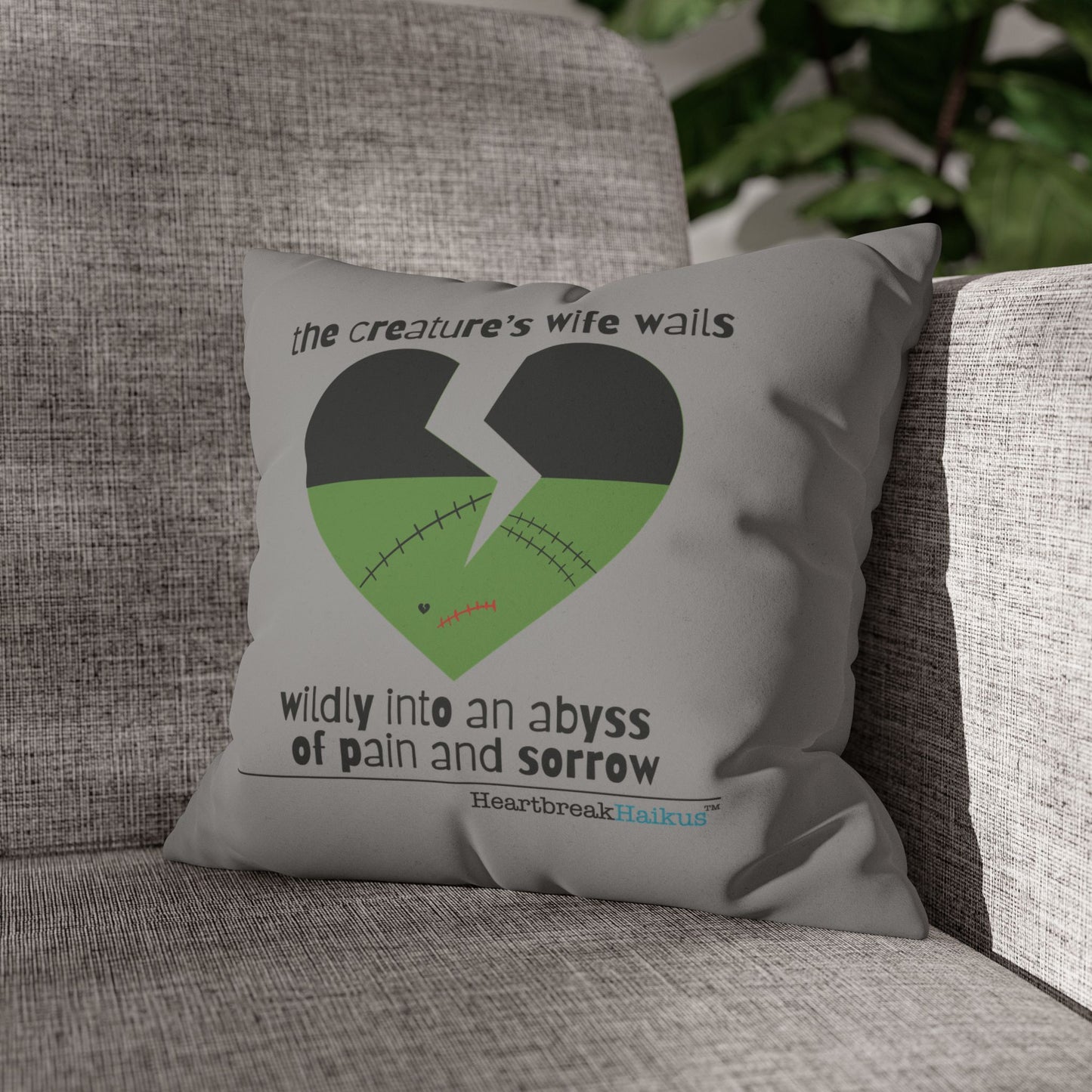 The Creature's Wife Wails Frankenstein Haiku - Faux Suede Square Pillowcase (in Stone Grey)