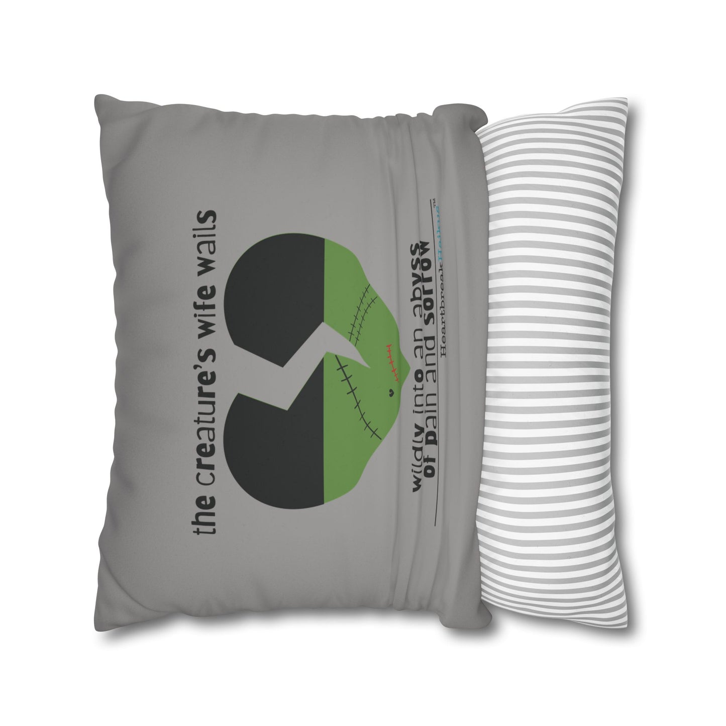The Creature's Wife Wails Frankenstein Haiku - Faux Suede Square Pillowcase (in Stone Grey)