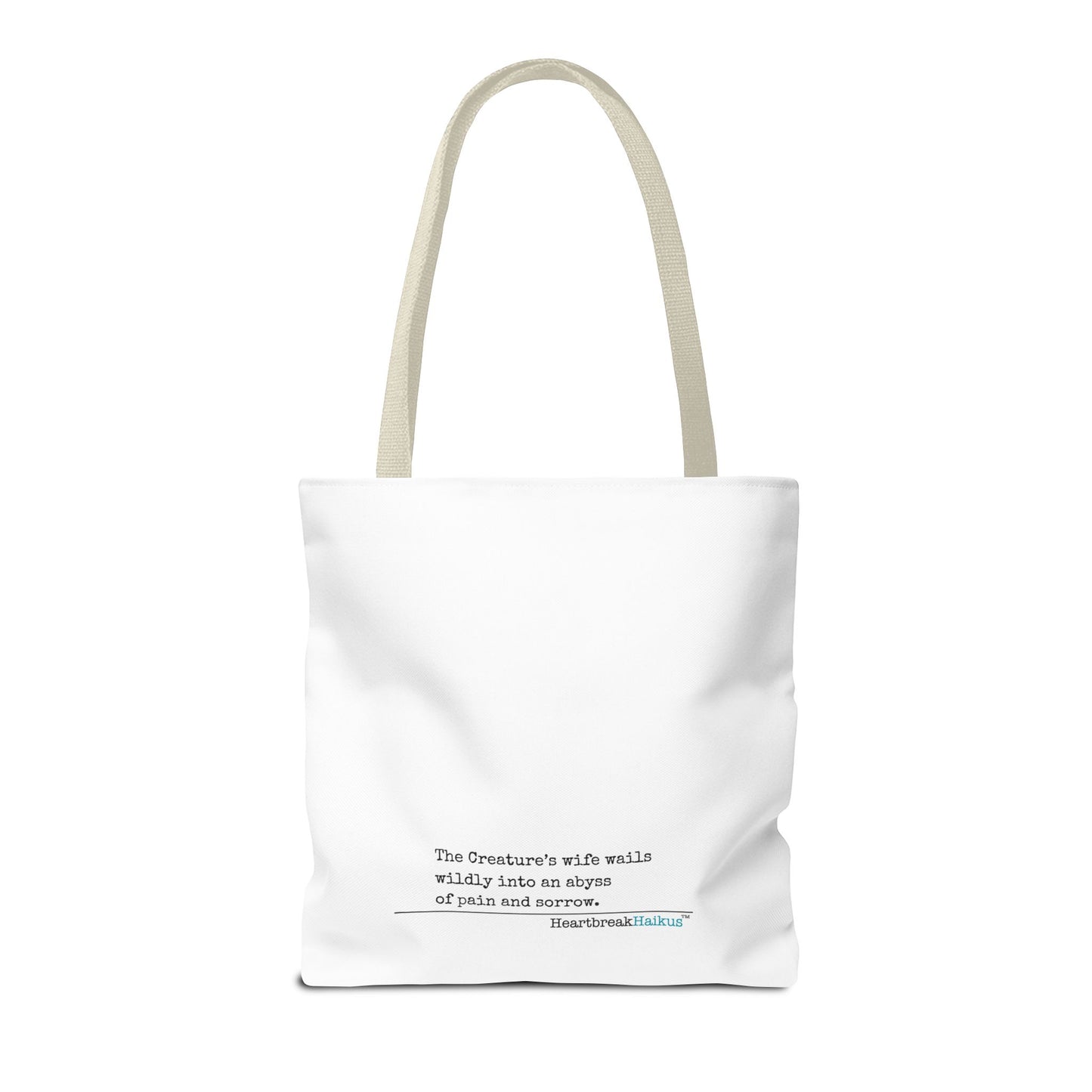 The Creature's Wife Wails Wildly Frankenstein Haiku - Tote Bag (Dual-sided print in Snow White)