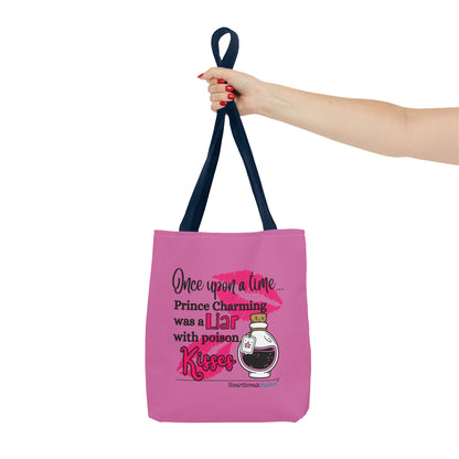 Prince Charming's Poison Kisses Haiku - Tote Bag (Dual-sided print in Candy Pink)