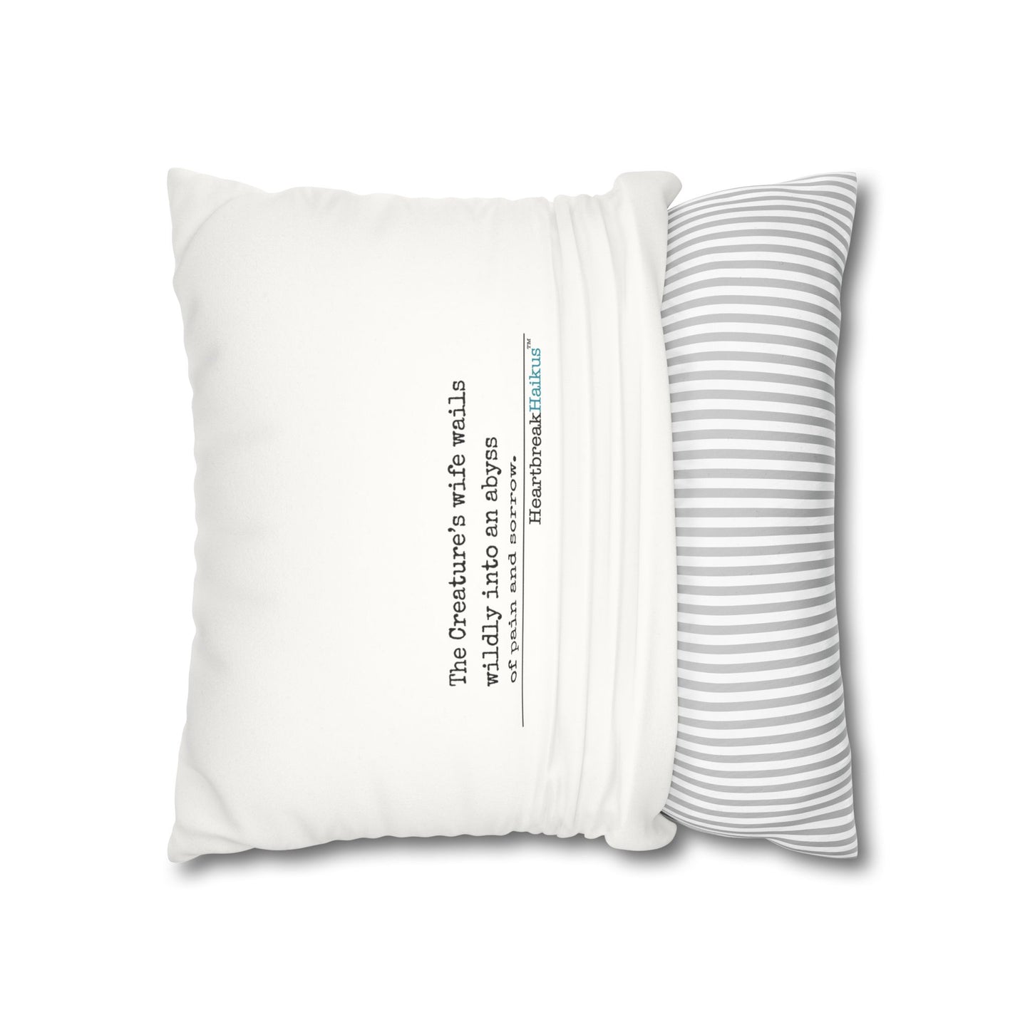 The Creature's Wife Wails Frankenstein Haiku - Faux Suede Square Pillowcase (in Snow White)