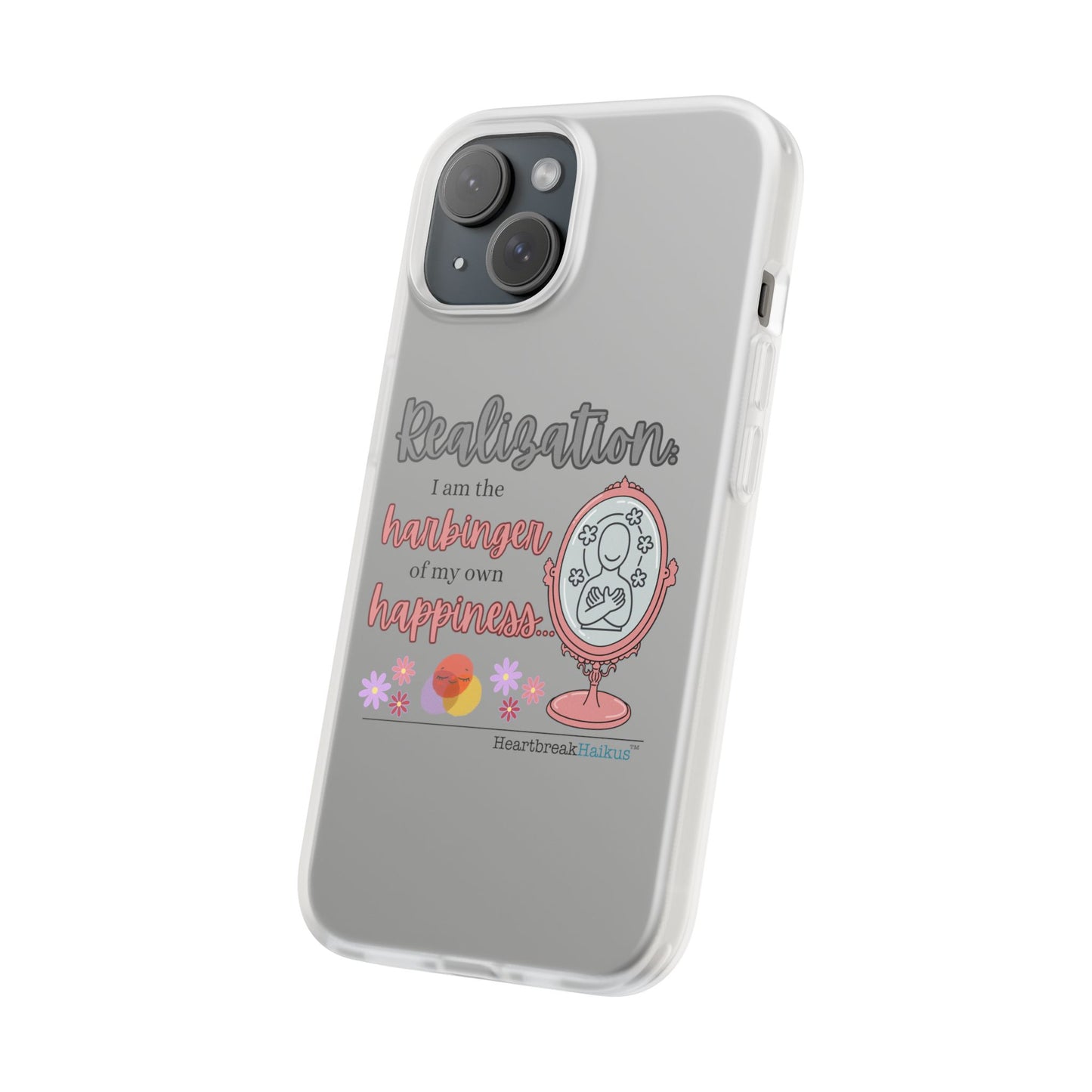 Harbinger of Happiness Haiku - Semi-Transparent Flexible iPhone Case