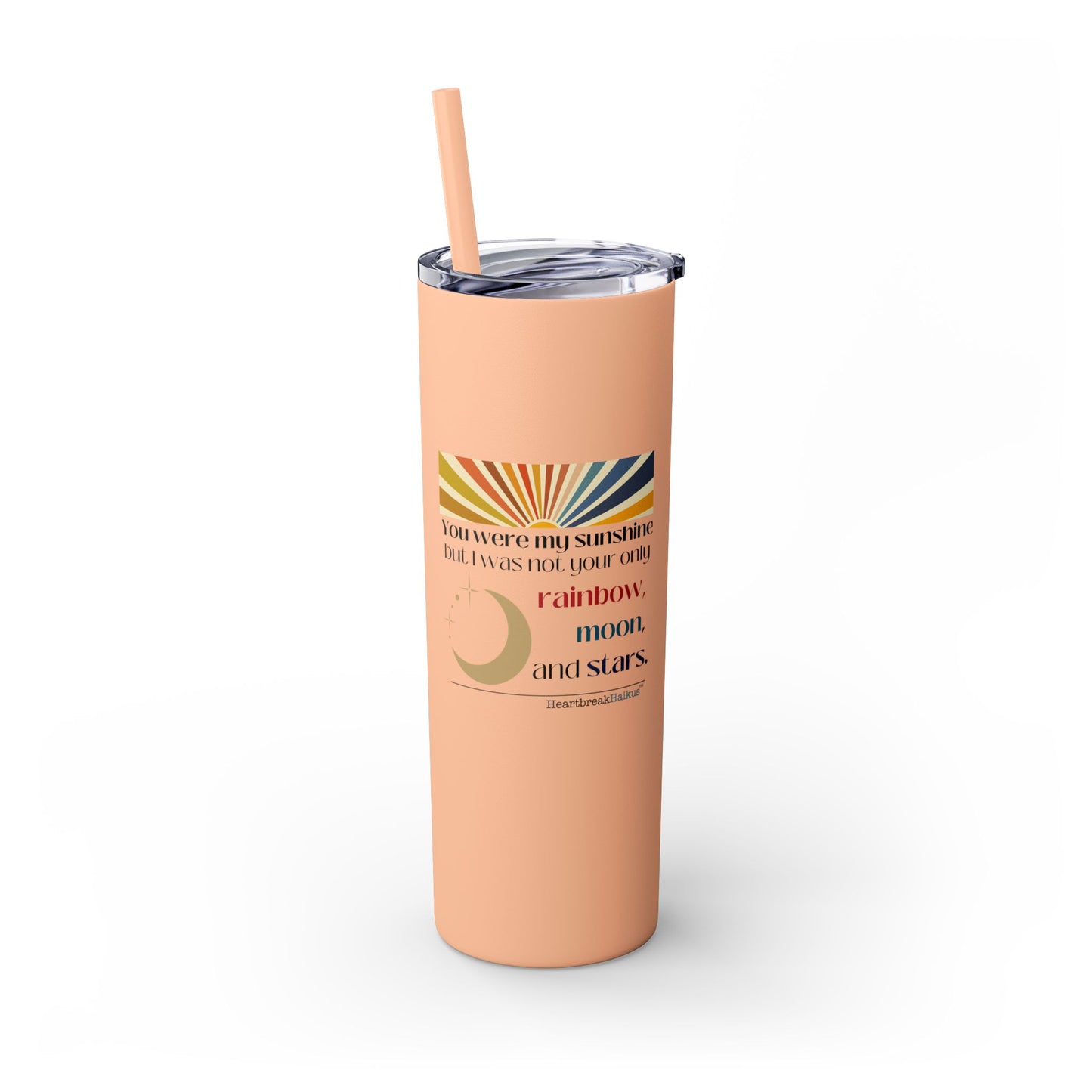 You Were My Sunshine Haiku - Skinny Venti Tumbler with Eco-Friendly, Reusable, Matching Straw, 20oz