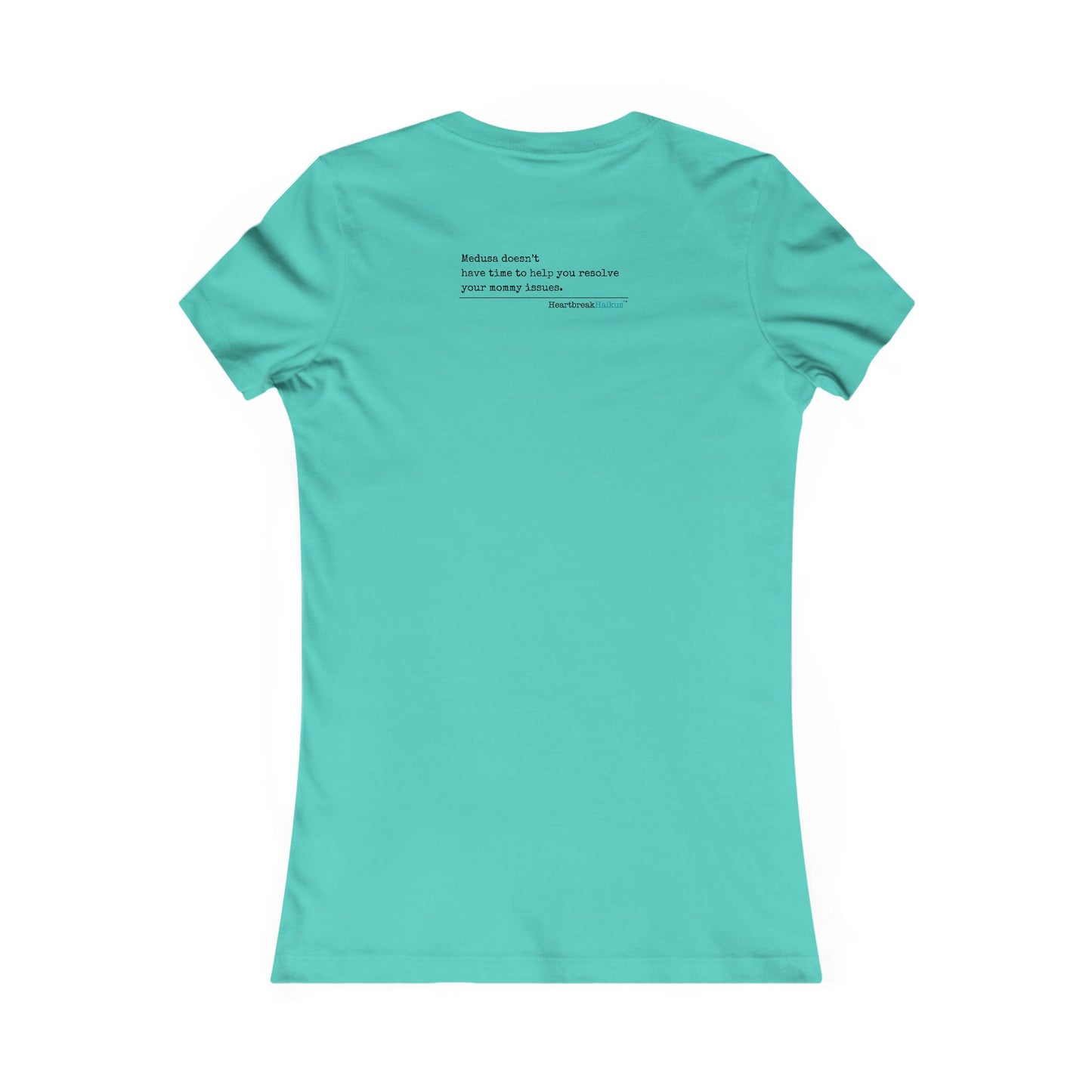 Medusa and Your Mommy Haiku - Slim-Fit T-Shirt