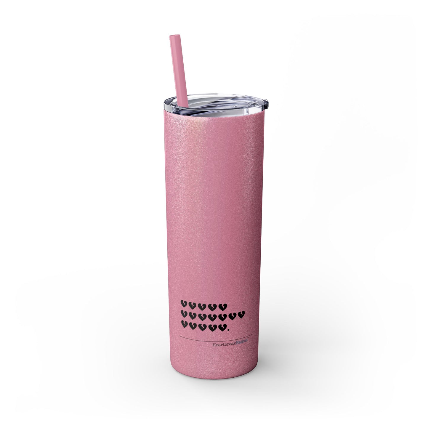 Hieroglyph Heartbreak Haiku - Skinny Tumbler with Eco-Friendly, Reusable, Matching Straw, 20oz