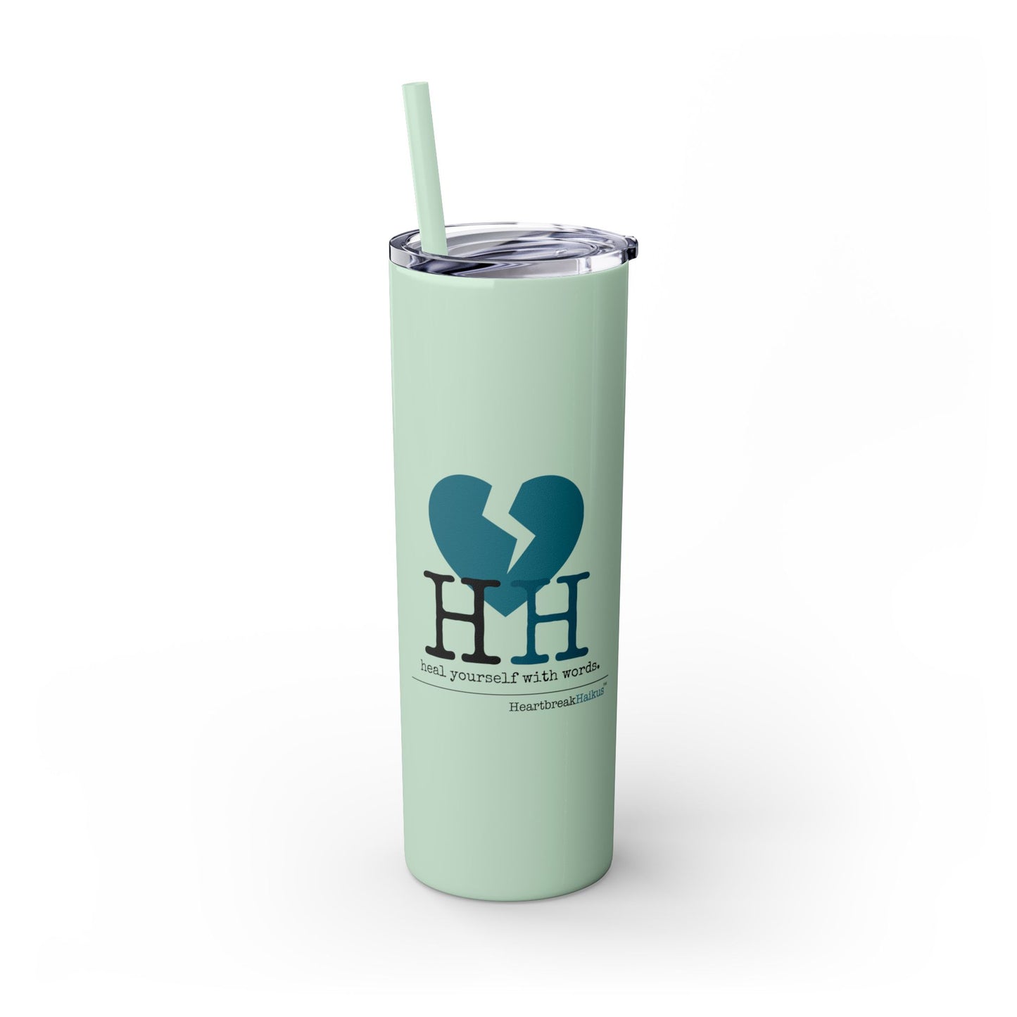 "Heal yourself with words." (Broken heart design) Skinny Tumbler with Eco-Friendly, Reusable, Matching Straw, 20oz