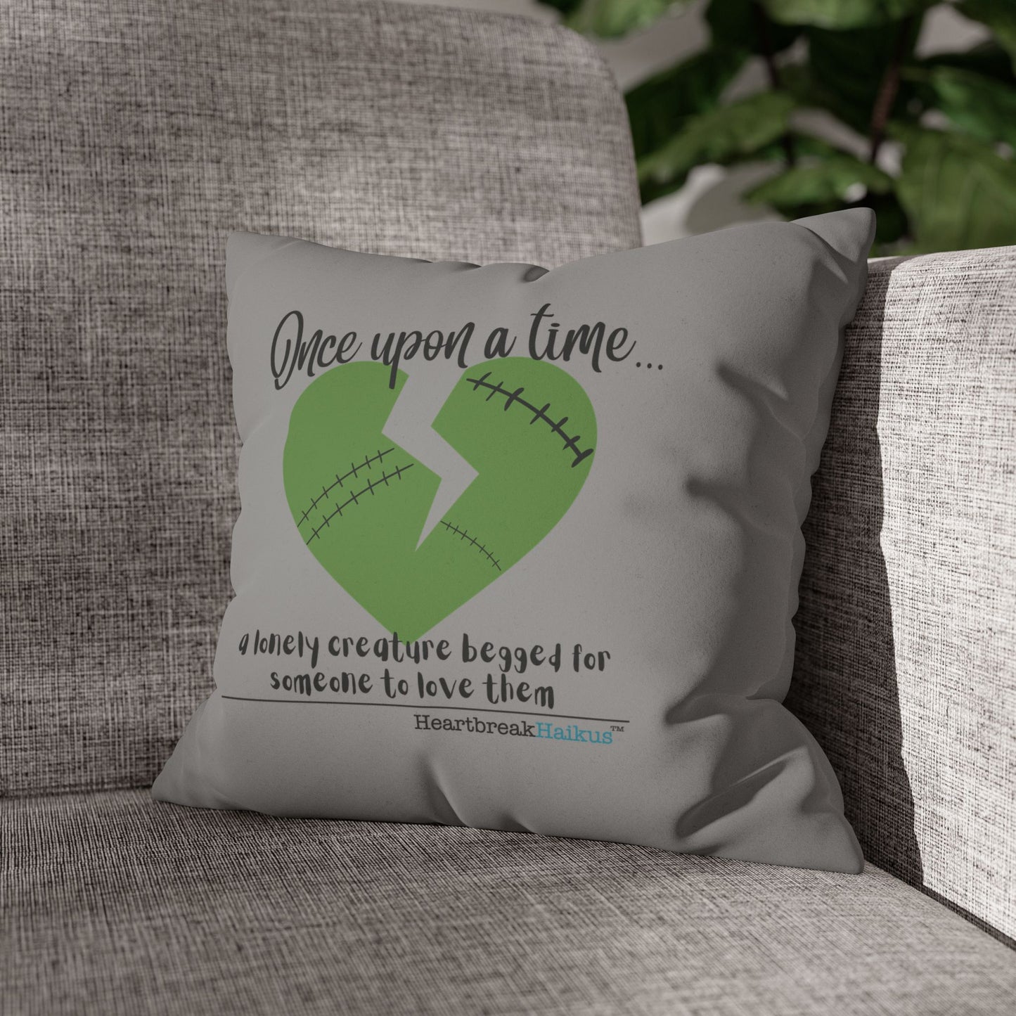 A Lonely Creature Begged Frankenstein Haiku - Faux Suede Square Pillowcase (in Stone Grey)