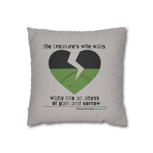 The Creature's Wife Wails Frankenstein Haiku - Faux Suede Square Pillowcase (in light grey)