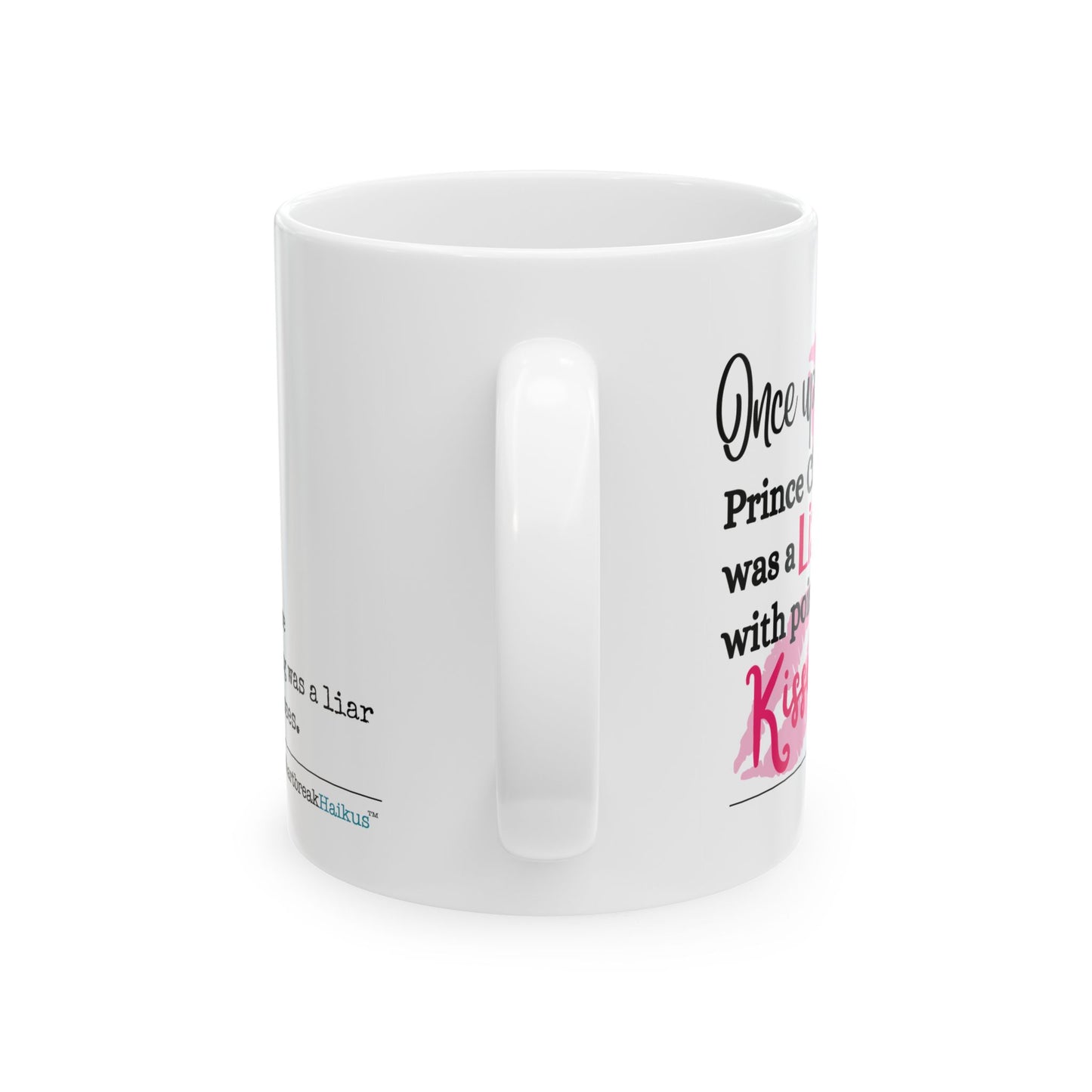 Prince Charming's Poison Kisses Haiku - Dual-Design Ceramic Mug (11oz or 15oz)