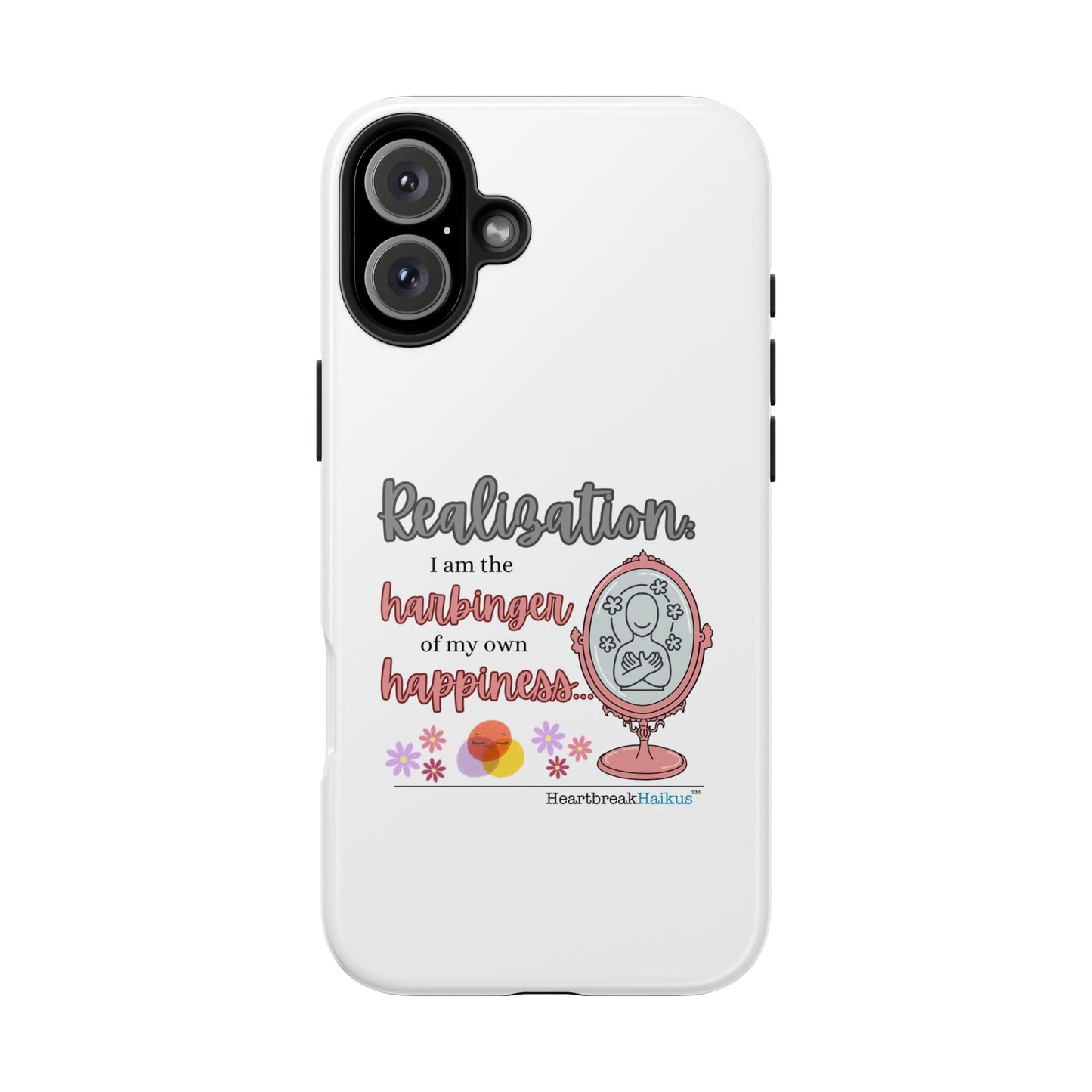 Harbinger of Happiness Tough Phone Cases (white), iPhone 11-16 or Samsung Galaxy S21-S24